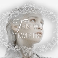 those who favor fire