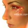 Hope On Fire