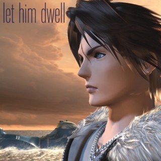 let him dwell