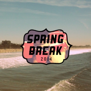 Spring Break 2014