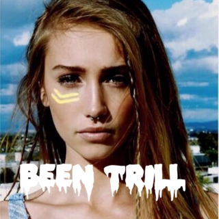 Been Trill Fif