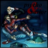 Psycho & The Savior