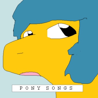 pony songs