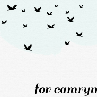 For Camryn