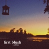 first blush