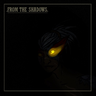 from the shadows
