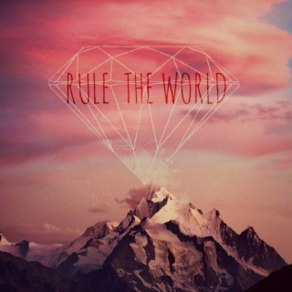 ►rule the world