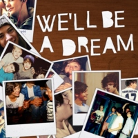 we'll be a dream