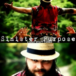 Sinister Purpose: A Bray Wyatt Fanmix