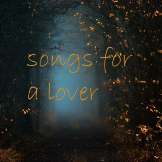 Songs for a lover 