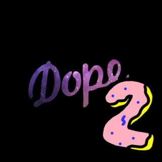 Dope II