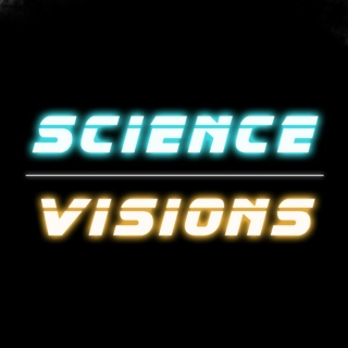 Science and Visions