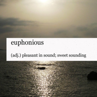 euphonious
