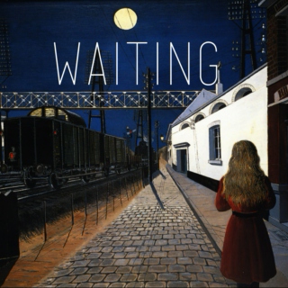 [Waiting]