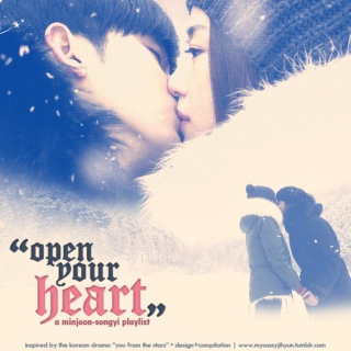 Open Your Heart ♥ A Minjoon+Songyi Playlist