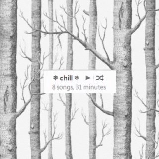 chill songs
