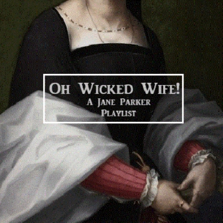 Oh Wicked Wife!