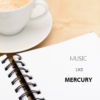 Music Like Mercury