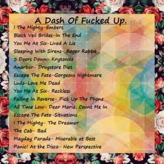 A Dash of Fucked Up. (Pt. 1 of the Fucked® Trilogy)