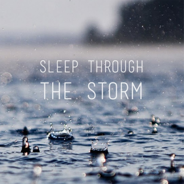 Sleep Through The Storm