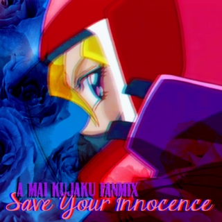 「♛ —▐ ⋮ SAVE YOUR INNOCENCE」