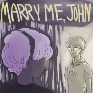 Marry Me, John