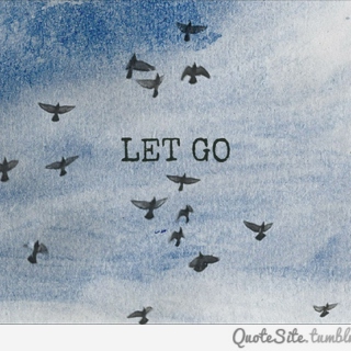 Let go and just be