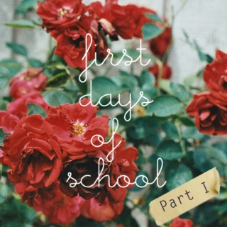 First Days of School #1