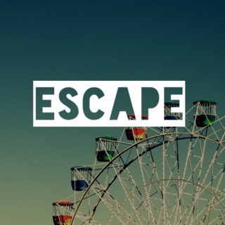 an escape