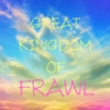 Great Kingdom Of Frawl