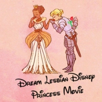 Dream Lesbian Disney Princess Movie