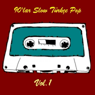 90'lar Slow Türkçe Pop (Vol.1)