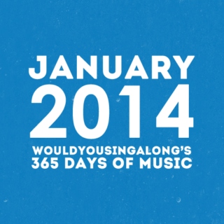 365 days of music: january 2014