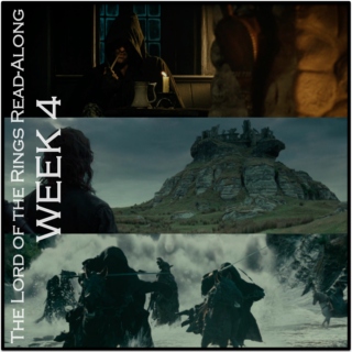 Lord of the Rings Read-Along: Week 4