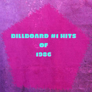 Billboard #1 Hits of 1986