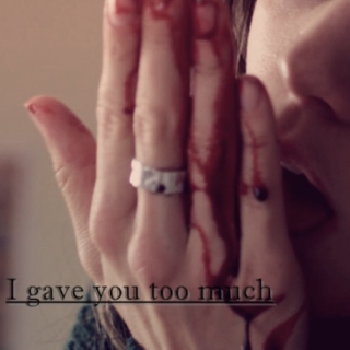 I gave you too much