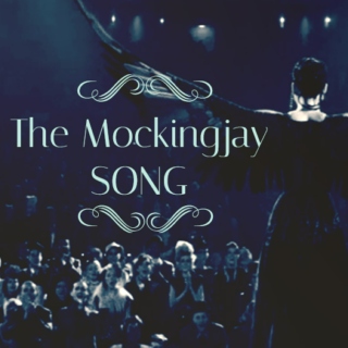 The Mockingjay Song