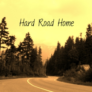 Hard Road Home