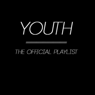 Youth | The Official Playlist