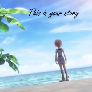 This is your story