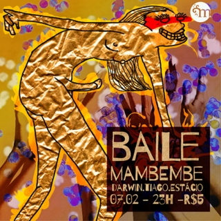 Baile Mambembe!