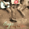  ♡ boys who'd sing for you ♡