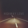 highway love