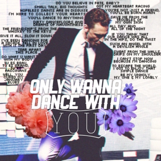 Only Wanna Dance With You