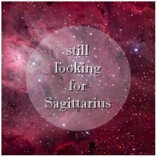 still looking for Sagittarius