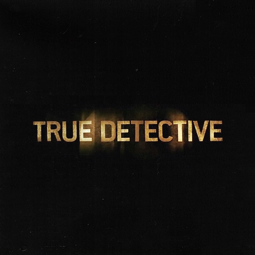 True Detective Soundtrack (S1)