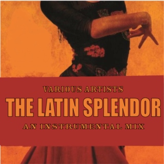 The Latin Splendor