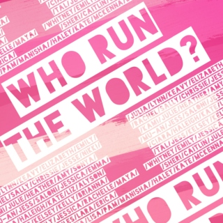 who run the world?