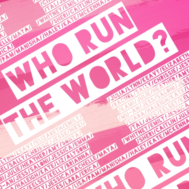 who run the world?