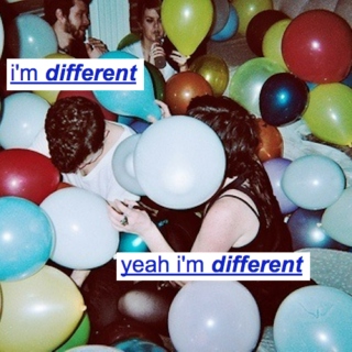 i'm different.